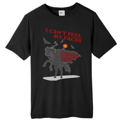 Headless Horseman I Cant Feel My Face TShirt Tall Fusion ChromaSoft Performance T-Shirt