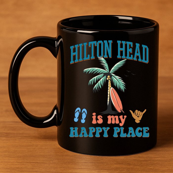 Hilton Head Island Is My Happy Place Beach Palm Trees Summer Gift 11oz C Handle Ceramic Mug