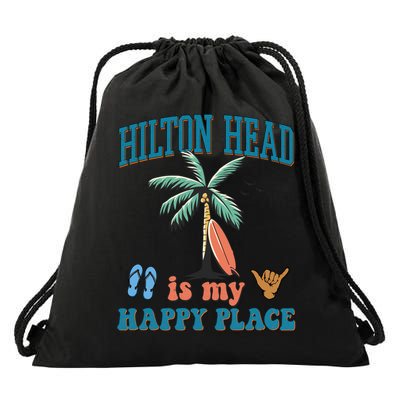 Hilton Head Island Is My Happy Place Beach Palm Trees Summer Gift Drawstring Bag
