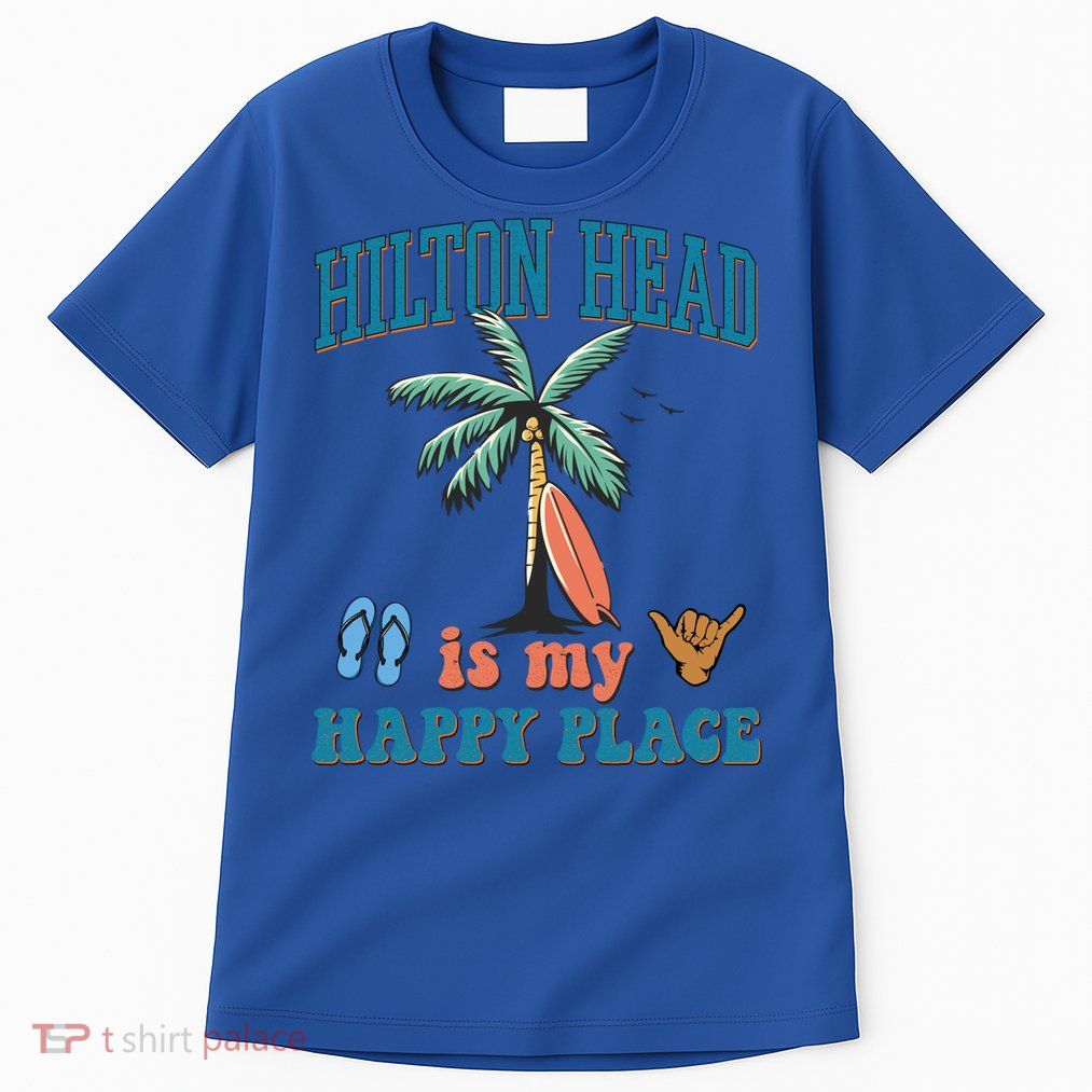 Hilton Head Island Is My Happy Place Beach Palm Trees Summer Gift Tall T-Shirt
