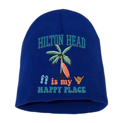 Hilton Head Island Is My Happy Place Beach Palm Trees Summer Gift Short Acrylic Beanie