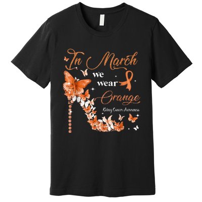 High Heel In March We Wear Orange Multiple Sclerosis Warrior Premium T-Shirt