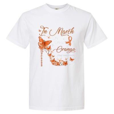 High Heel In March We Wear Orange Multiple Sclerosis Warrior Garment-Dyed Heavyweight T-Shirt