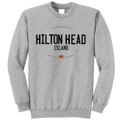 Hilton Head Island South Carolina Beach Waves Funny Gift Tall Sweatshirt