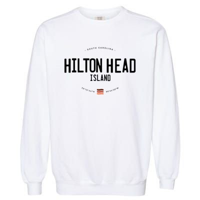 Hilton Head Island South Carolina Beach Waves Funny Gift Garment-Dyed Sweatshirt