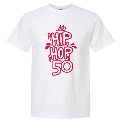 Hip Hop Is 50 50th Anniversary Retro Graffiti Old School Garment-Dyed Heavyweight T-Shirt