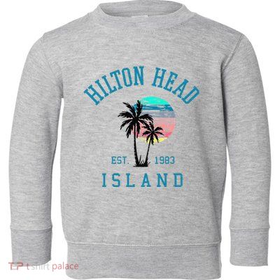 Hilton Head Island South Carolina Beach Palm Trees Summer Toddler Sweatshirt