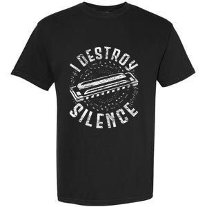 Harmonica Harmonicist I Destroy Silence Garment-Dyed Heavyweight T-Shirt