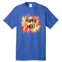 Happy Holi Indian Colorful Festival Of Colors Festive Party Gift Tall T-Shirt