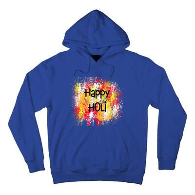 Happy Holi Indian Colorful Festival Of Colors Festive Party Gift Tall Hoodie