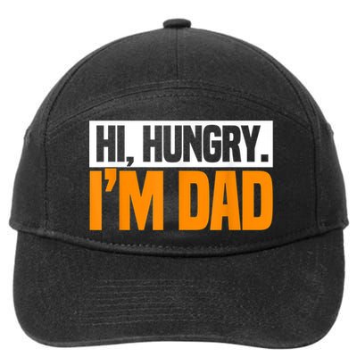 Hi Hungry I'm Dad Jokes Father's Day Gift 7-Panel Snapback Hat