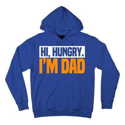 Hi Hungry I'm Dad Jokes Father's Day Gift Tall Hoodie