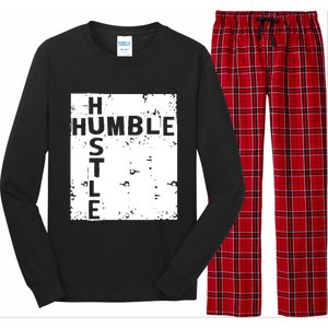 Humble Hustle Inspirational Motivational Entrepreneur Quote Gift Long Sleeve Pajama Set