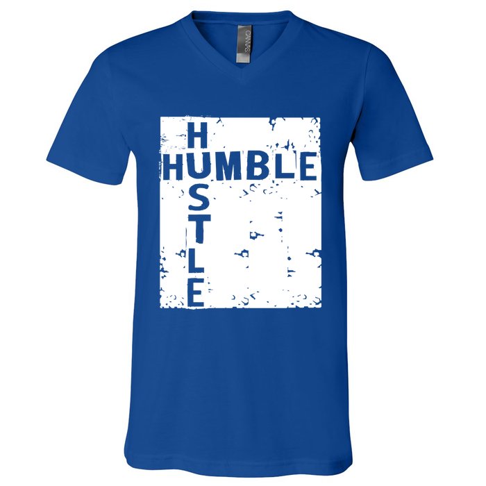 Humble Hustle Inspirational Motivational Entrepreneur Quote Gift V-Neck T-Shirt