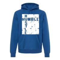 Humble Hustle Inspirational Motivational Entrepreneur Quote Gift Premium Hoodie