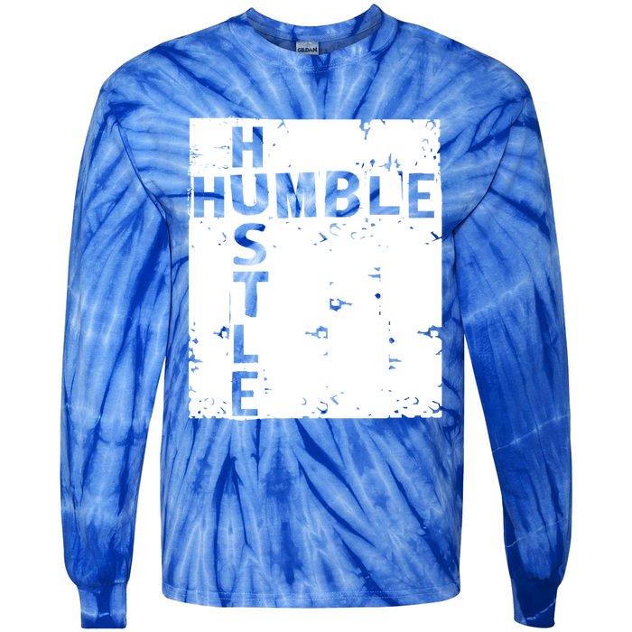 Humble Hustle Inspirational Motivational Entrepreneur Quote Gift Tie-Dye Long Sleeve Shirt