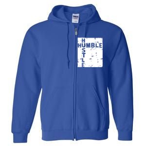 Humble Hustle Inspirational Motivational Entrepreneur Quote Gift Full Zip Hoodie