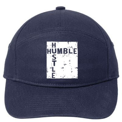 Humble Hustle Inspirational Motivational Entrepreneur Quote Gift 7-Panel Snapback Hat