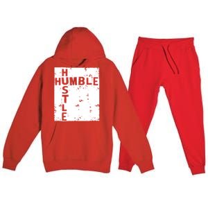 Humble Hustle Inspirational Motivational Entrepreneur Quote Gift Premium Hooded Sweatsuit Set