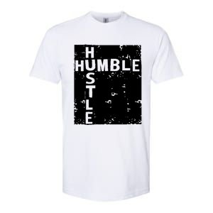 Humble Hustle Inspirational Motivational Entrepreneur Quote Gift Softstyle CVC T-Shirt