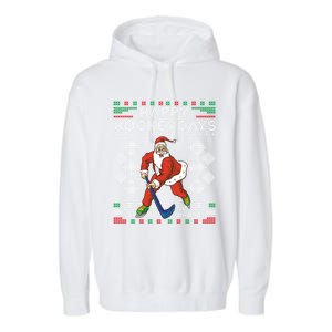 Happy Hockeydays Ice Hockey Player Ugly Christmas Sweater Gift Garment-Dyed Fleece Hoodie