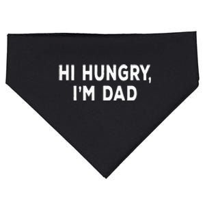 Hi Hungry Im Dad Sarcastic Dad Joke FatherS Day USA-Made Doggie Bandana