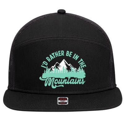 Hiker Hiking ID Rather Be In The Mountains 7 Panel Mesh Trucker Snapback Hat