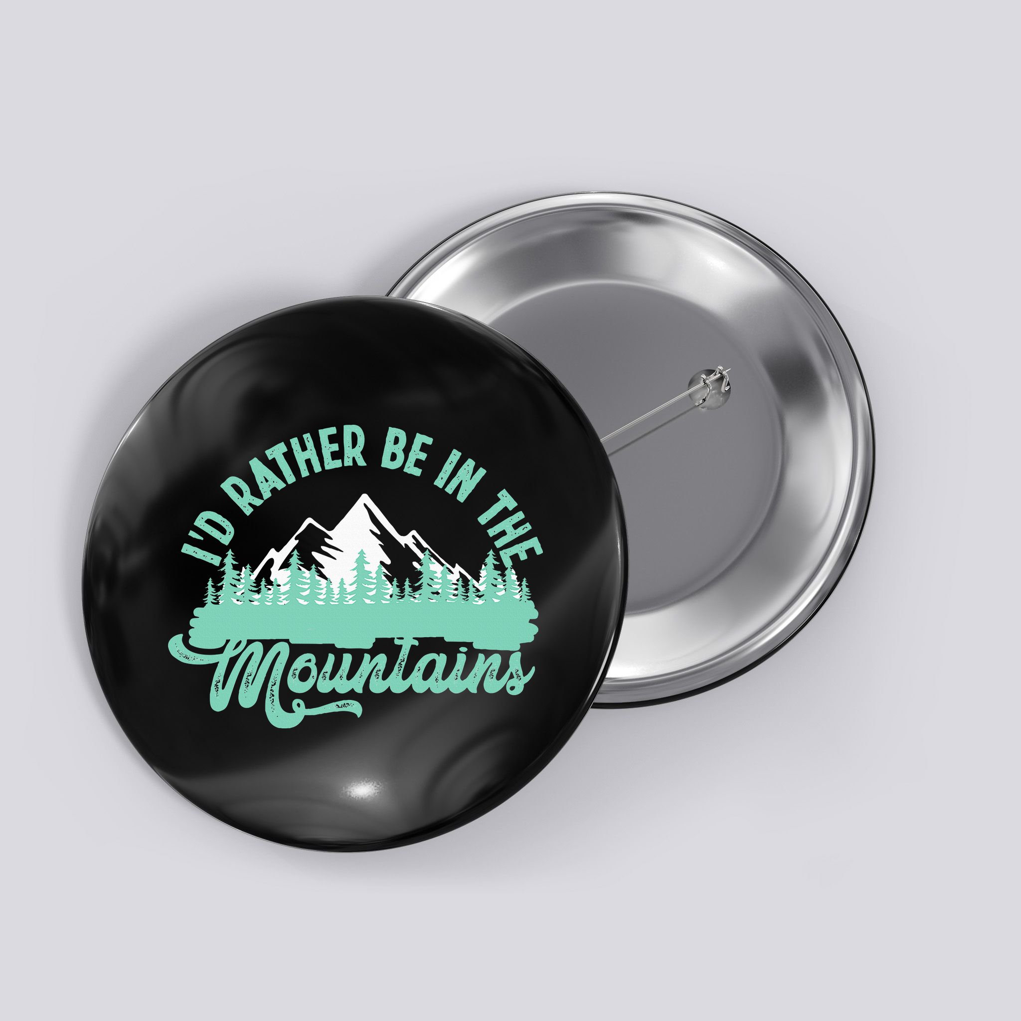 Hiker Hiking ID Rather Be In The Mountains Button