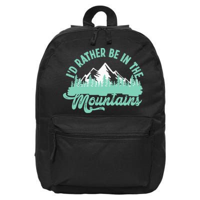 Hiker Hiking ID Rather Be In The Mountains 16 in Basic Backpack
