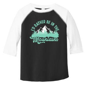 Hiker Hiking ID Rather Be In The Mountains Toddler Fine Jersey T-Shirt