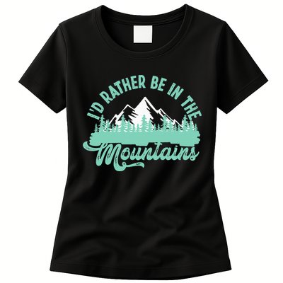 Hiker Hiking ID Rather Be In The Mountains Womens T-Shirt