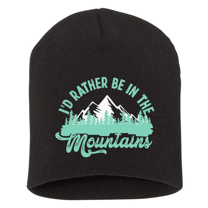 Hiker Hiking ID Rather Be In The Mountains Short Acrylic Beanie