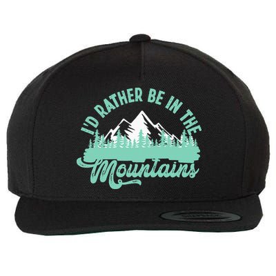 Hiker Hiking ID Rather Be In The Mountains Wool Snapback Cap