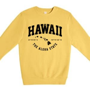 Hawaii Hawaiian Islands Coordinates State Map Souvenir Gift Premium Crewneck Sweatshirt