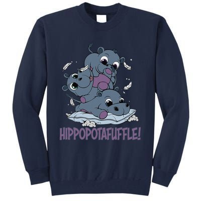 Hippoptafuffle! Tall Sweatshirt