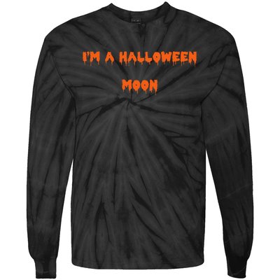 Happy Halloween I’M A Halloween Moon Spooky Tie-Dye Long Sleeve Shirt