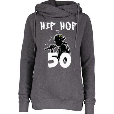 Hip Hop Is 50 50th Anniversary Freestyle Rapper Womens Funnel Neck Pullover Hood