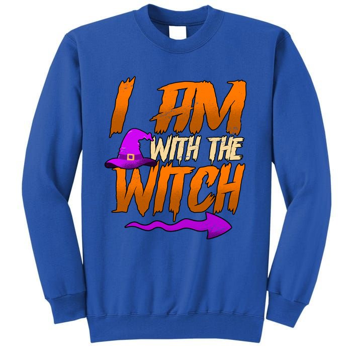 Happy Halloween I Am With The Witch Cool Gift Tall Sweatshirt