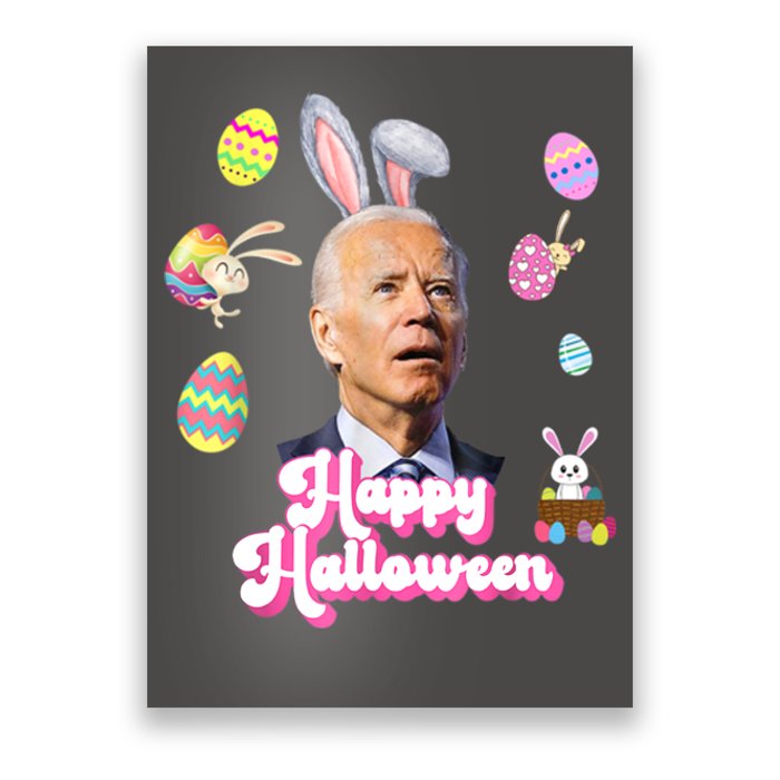 Happy Halloween Joe Biden Funny Easter Poster