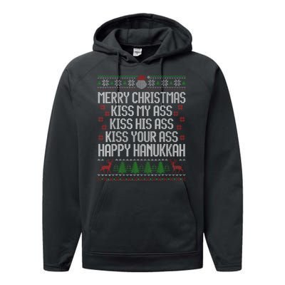 Happy Hanukkah Kiss My Ass His Ass Your Ass Merry Christmas Performance Fleece Hoodie