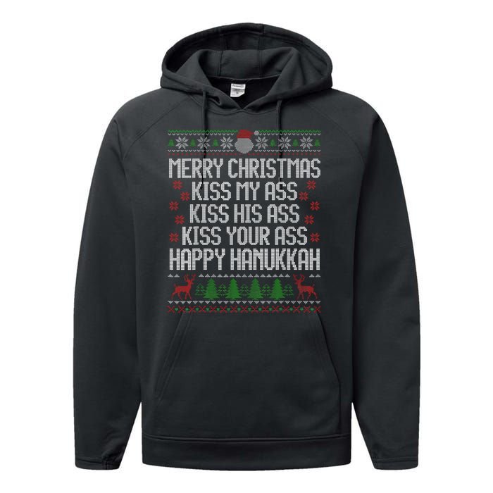 Happy Hanukkah Kiss My Ass His Ass Your Ass Merry Christmas Performance Fleece Hoodie