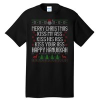 Happy Hanukkah Kiss My Ass His Ass Your Ass Merry Christmas Tall T-Shirt