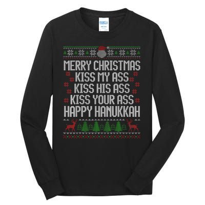 Happy Hanukkah Kiss My Ass His Ass Your Ass Merry Christmas Tall Long Sleeve T-Shirt