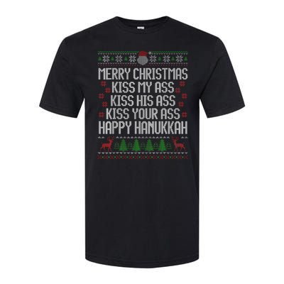 Happy Hanukkah Kiss My Ass His Ass Your Ass Merry Christmas Softstyle CVC T-Shirt