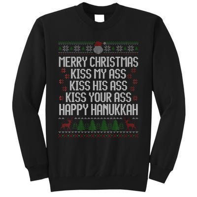 Happy Hanukkah Kiss My Ass His Ass Your Ass Merry Christmas Sweatshirt