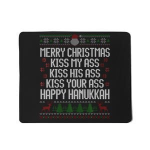 Happy Hanukkah Kiss My Ass His Ass Your Ass Merry Christmas Mousepad