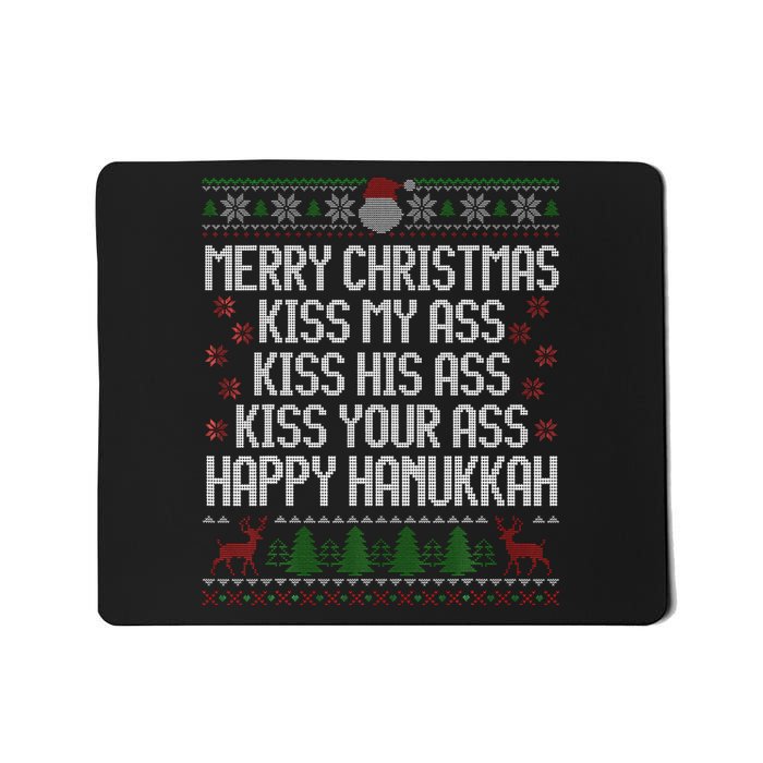 Happy Hanukkah Kiss My Ass His Ass Your Ass Merry Christmas Mousepad