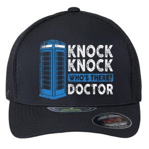 Hilarious Humor Knock Knock Doctor Funny Knock WhoS There Flexfit Unipanel Trucker Cap