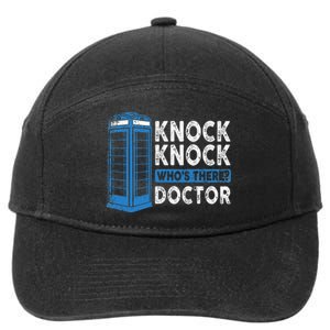 Hilarious Humor Knock Knock Doctor Funny Knock WhoS There 7-Panel Snapback Hat