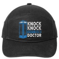 Hilarious Humor Knock Knock Doctor Funny Knock WhoS There 7-Panel Snapback Hat